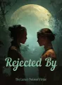 Rejected By The Luna's Twisted Virtue cover