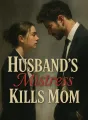 Husband's Mistress Kills Mom cover