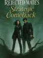 Rejected Mate's Strategic Comeback cover