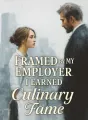 Framed by My Employer, I Earned Culinary Fame cover