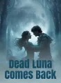 Dead Luna Comes Back cover