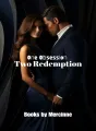 One Obsession --Two Redemption cover