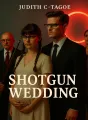 Shotgun Wedding cover