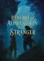 Beneath the Alpha’s Skin Lies a Stranger cover