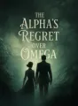 The Alpha's Regret Over Omega cover