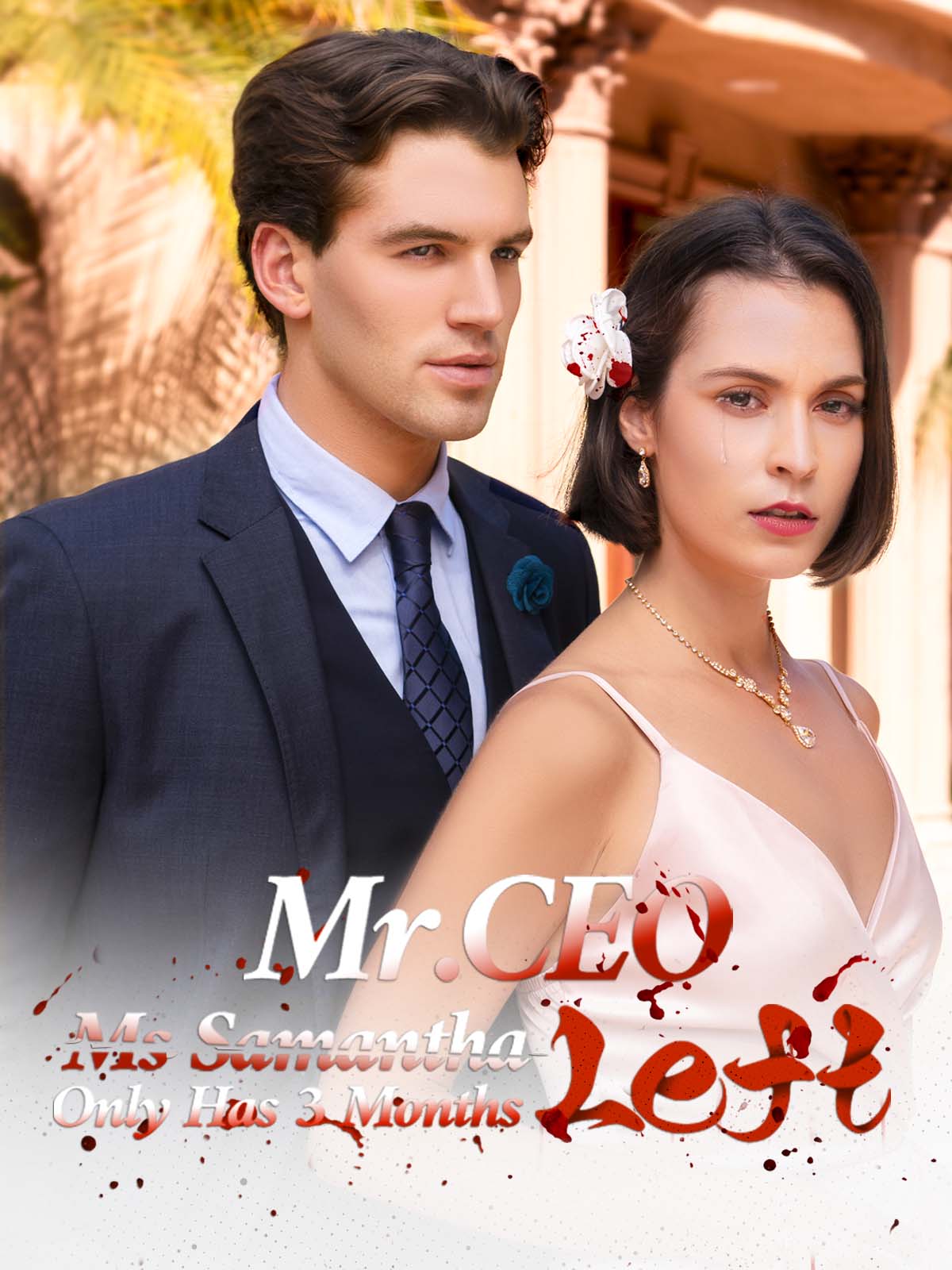 Mr. CEO, Ms. Samantha Only Has 3 Months Left Review