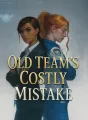 Old Team's Costly Mistake cover