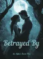 Betrayed by the Alpha’s Secret Heir cover