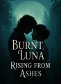 Burnt Luna, Rising from Ashes cover