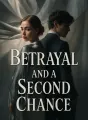 Betrayal and a Second Chance cover