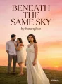 BENEATH THE SAME SKY cover