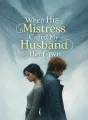 When His Mistress Called My Husband Her Own cover