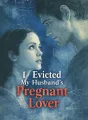 I Evicted My Husband’s Pregnant Lover cover
