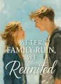 After Family Ruin, We Reunited cover