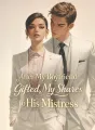 After My Boyfriend Gifted My Shares to His Mistress cover