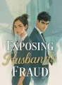 Exposing Husband's Fraud cover