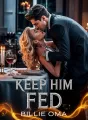 Keep Him Fed  cover