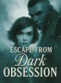 Escape from Dark Obsession cover