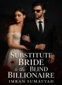 Substitute Bride To The Blind Billionaire cover