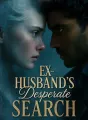Ex - Husband's Desperate Search cover