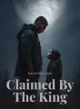 Rejected by the Alpha, Claimed by the King cover