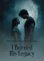 When My Fated Mate Chose My Sister, I Burned His Legacy cover