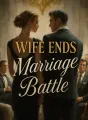 Wife Ends Marriage Battle cover