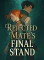 Rejected Mate's Final Stand cover