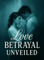 Love Betrayal Unveiled cover