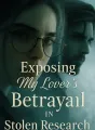 Exposing My Lover's Betrayal in Stolen Research cover