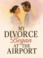 My Divorce Began At The Airport cover