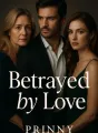 Betrayed By Love cover