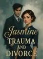 Jasmine Trauma and Divorce cover