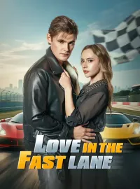 Love in the Fast LaneShort Dramas
