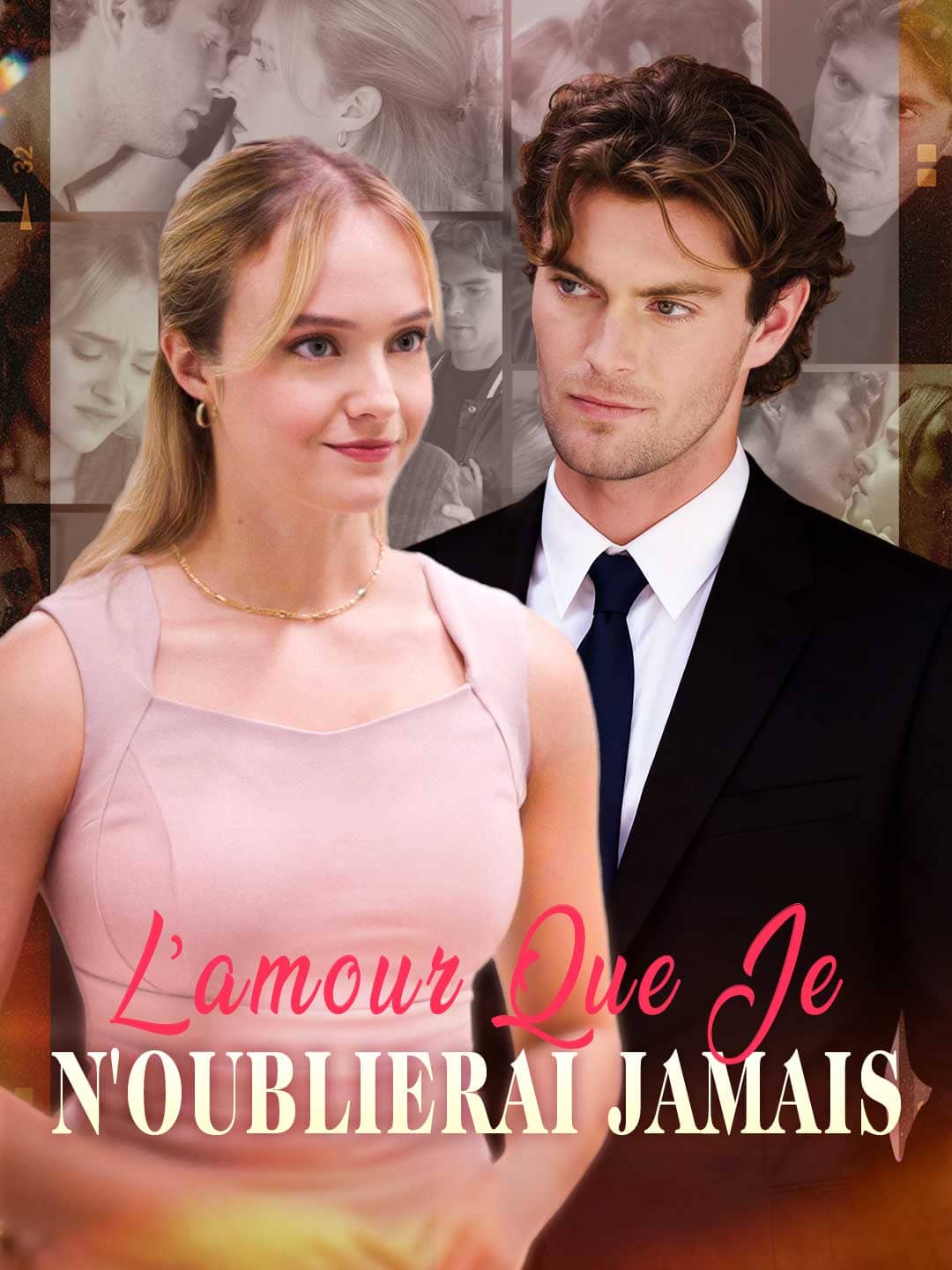 L'amour que Je N'oublierai Jamais