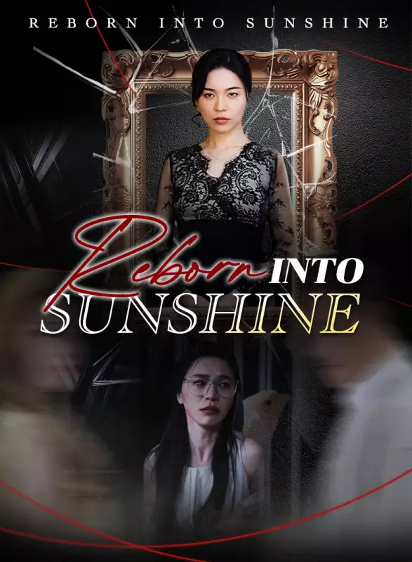 Reborn into Sunshine