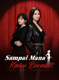 Sampai Mana Kamu Berani?