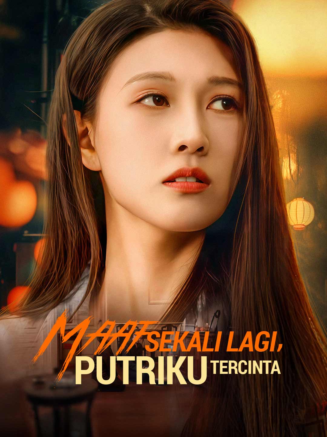 Maaf Sekali Lagi, Putriku Tercinta