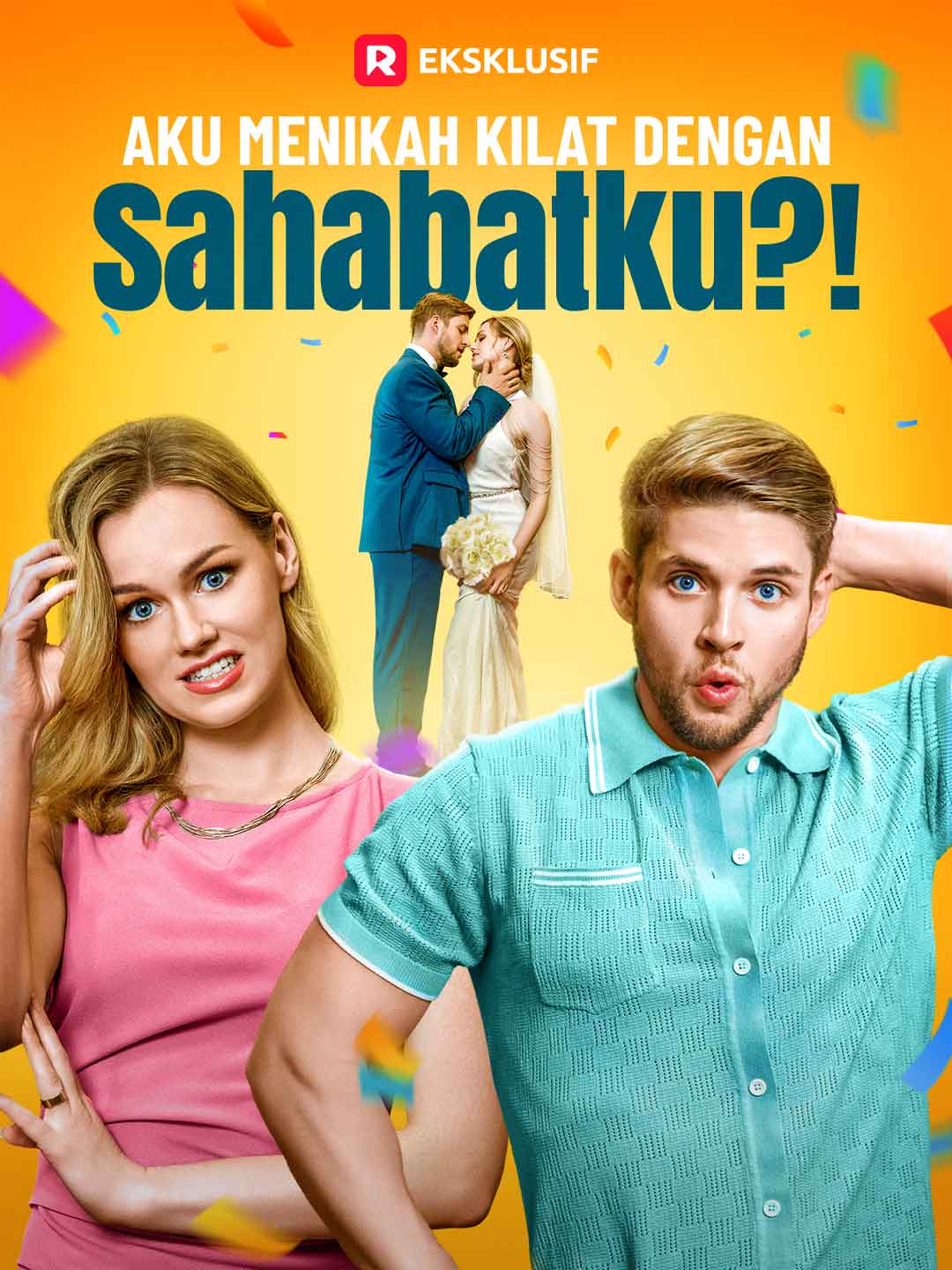 Aku Menikah Kilat dengan Sahabatku?!