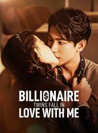 Billionaire Twins Fall in Love with MeShort Dramas