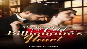 Melting the Cold Billionaire’s Heart Review: A Passionate Tale of Revenge and Love in the Elite World