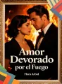 Amor Devorado por el Fuego cover