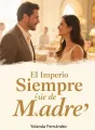 El Imperio Siempre Fue de Mi Madre cover