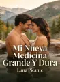 Mi Nueva Medicina Grande Y Dura cover