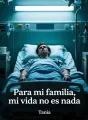 Para mi familia, mi vida no es nada cover