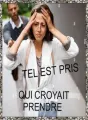 TEL EST PRIS QUI CROYAIS PRENDRE cover