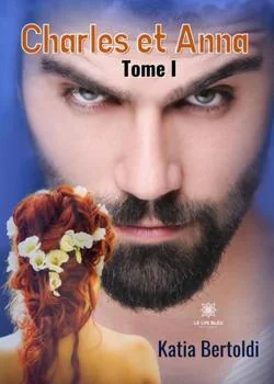 Charles et Anna - Tome 1