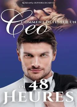 Comment détester un CEO en 48 heures