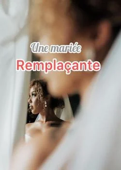 Une mariée remplaçante