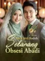Dulu Istri Bodoh, Sekarang Obsesi Abadi cover
